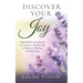 Discover Your Joy: Daily Splashes of Inspiration for Living an Abundant Life of Happiness, Blessings, and Inner Peace