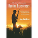 Fifty Years of Memorable Hunting Experiences: Lessons Learned of a Michigan Outdoorsman