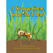 A Strange Guest in an Ant's Nest: A Children's Nature Picture Book, a Fun Ant Story That Kids Will Love