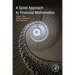 A Spiral Approach to Financial Mathematics