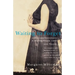 Waiting to Forget: A Motherhood Lost and Found
