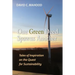 One Green Deed Spawns Another: Tales of Inspiration on the Quest for Sustainability
