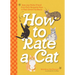 How to Rate a Cat: Rate Any Feline Friend from Their Boopable Nose to Their Sweet Toe Beans