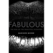 Fabulous: The Rise of the Beautiful Eccentric