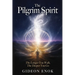 The Pilgrim Spirit: The Longer You Walk, The Deeper You Go - Walking 3,500 km Toward a New Life on the Camino de Santiago