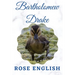 Bartholomew Drake: & Life on the Lake