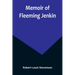 Memoir of Fleeming Jenkin