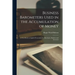 Business Barometers Used in the Accumulation of Money; a Text Book on Applied Economics for Merchants, Bankers and Investors