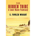 The Hidden Tribe: A Lost Race Fantasy
