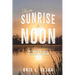 From Sunrise to Noon: My CPR Story and a Collection of Poems