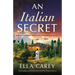 An Italian Secret: Utterly gripping and heartbreaking World War 2 historical fiction