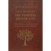 Daily Inspiration for the Purpose Driven Life: Scriptures and Reflections from the 40 Days of Purpose