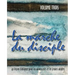 La Marche Du Disciple, Vol. 3
