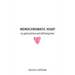 Monochromatic Heart: on grief and love and still being here