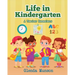 Life in Kindergarten: A Teacher Remembers