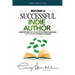 Become a Successful Indie Author: Work Toward Your Writing Dream