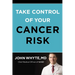 Take Control of Your Cancer Risk