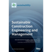 Sustainable Construction Engineering and Management