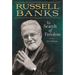 Russell Banks: In Search of Freedom