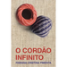 O Cordão Infinito (The Infinite Cord)
