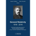 General Relativity 1916 - 2016: Selected peer-reviewed papers presented at the Fourth International Conference on the Nature and Ontology of Spacetime