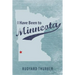 I Have Been to Minneota