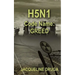 H5N1 Code Name: Greed
