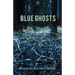 Blue Ghosts