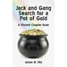Jack and Gang Search for a Pot of Gold: A Vincent Chapter Book