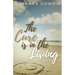 The Cure Is In The Living: My Journey with Cancer