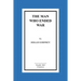 The Man Who Ended War