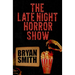 The Late Night Horror Show