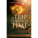 A Trip Through Time: From the Beginning to Forever