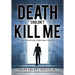 Death Couldn't Kill Me