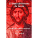 El Descubrimiento de Jes S, Otra Mirada a Los a OS Perdidos de Cristo