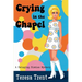 Crying in the Chapel: A Swinging Sixties Mystery
