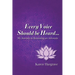 Every Voice Should Be Heard: My Journey to Becoming an Advocate