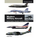 Modern Military Aircraft: Multi-Role Fighters * Interceptors * Bombers * Transports