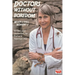 Doctors Without Boredom