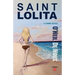 Saint Lolita: LaStanza Series Book 9