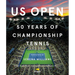 Us Open: 50 Years of Championship Tennis