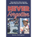 Never Forgotten: Tales about Ron LeFlore, Ron Hunt and other Expos yarns from 1969-2004