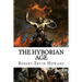The Hyborian Age: Robert Ervin Howard