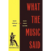 What the Music Said: Black Popular Music and Black Public Culture