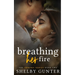Breathing Her Fire