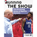 Running the Show: The Evolving Roles of Sports Owners: The Evolving Roles of Sports Owners