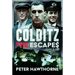 Colditz: The Escapes