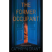 The Former Occupant: A Psychological Thriller