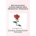 Recognizing Child Abuse & Domestic Violence
