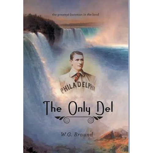 The Only Del: The Greatest Batsman in the Land